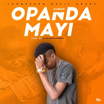 Climax-Opanda Amayi (Prod. W Entertainment)